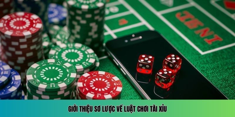Giới thiệu sơ lược về luật chơi tài xỉu