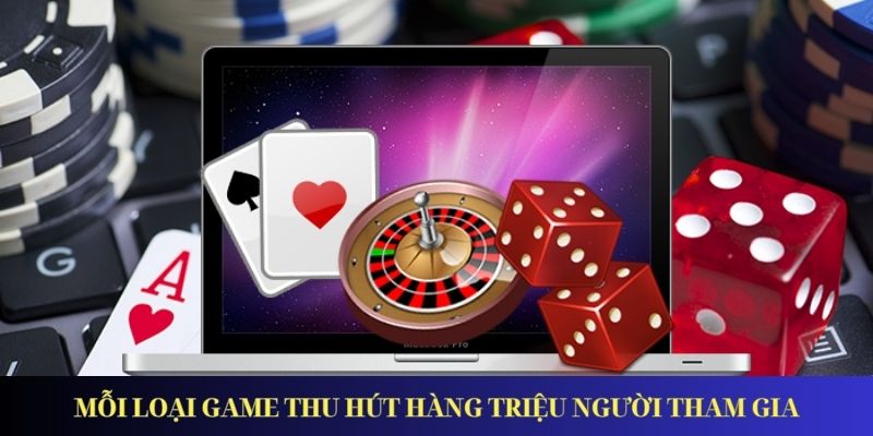 Mỗi loại game thu hút hàng triệu người tham gia