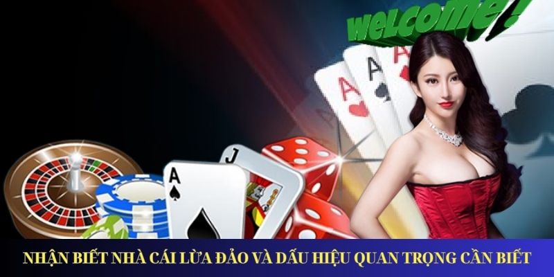 Nhận Biết Nhà Cái Lừa Đảo - Hướng Dẫn Chi Tiết Cho Bạn Nhận biết nhà cái lừa đảo và dấu hiệu quan trọng cần biết